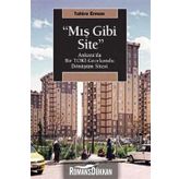 Mış Gibi Site - Tahire Erman