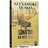 Mısır Ve Sina'da On Beş Gün - Alexandre Dumas