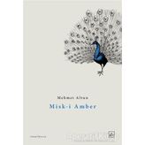 Misk-i Amber - Mehmet Altun