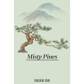 Misty Pines: 120-Page Lined 6×9 Notebook for Notes, Ideas, Thoughts & Everyday Writing