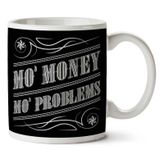 Mo Money Mo Problems Notorious Bıg Biggie Smalls Baskılı Kupa