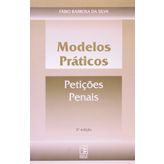 Modelos Práticos. Petições Penais