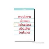 Modern Alman Felsefesi - Rüdiger Bubner