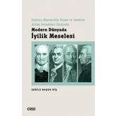 Modern Dünyada İyilik Meselesi Çizgi Kitabevi Yayınları