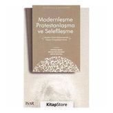Modernleşme Protestanlaşma ve Selefileşme - Mürteza Bedir