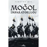 Moğol İmparatorluğu - Timothy May