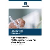 Monomere und Plattenmaterialien für klare Aligner