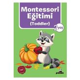 Montessori Eğitimi (Toddler) - 2 Yaş