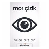 Mor Çizik - Hilal Arslan