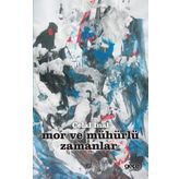 Mor ve Mühürlü Zamanlar - Celal İnal