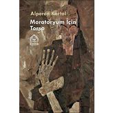 Moratoryum İçin Torso - Alperen Kartal