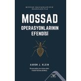 Mossad Operasyonlarının Efendisi - Aaron J. Klein