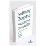 MOZART VE DEYYUSLAR - ANTHONY BURGESS