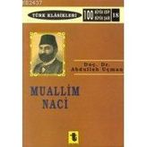 MUALLIM NACI - ABDULLAH UÇMAN
