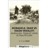 Mübadele İmar ve İskan Vekaleti - Ercan Çelebi