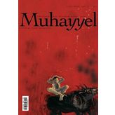 Muhayyel Edebiyat Dergisi Sayı: 5 Eylül 2018