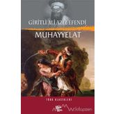 MUHAYYELAT - GIRITLI AZIZ EFENDI
