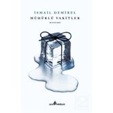 Mühürlü Vakitler - İsmail Demirel