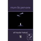 Mum İle Pervane - Ali Haydar Haksal