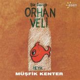 Müşfik Kenter / Bir Garip Orhan Veli (CD)