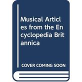 Musical Articles from the Encyclopedia Britannica