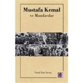Mustafa Kemal ve Mandacılar - Vural Fuat Savaş