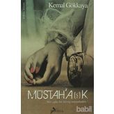 MÜSTAH'A(Ş)K - GENEL