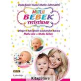 Mutlu Bebek Yetiştirme / E. Şekercioğlu