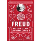 Mutlu Olma İhtimalimiz - Sigmund Freud