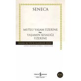 Mutlu Yaşam Üzerine - Lucius Annaeus Seneca