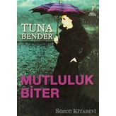 MUTLULUK BITER - TUNA BENDER