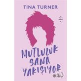 Mutluluk Sana Yakışıyor - Tina Turner