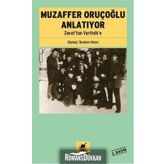 Muzaffer Oruçoğlu Anlatıyor - İbrahim Ekinci