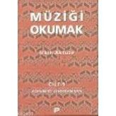 MÜZİĞİ OKUMAK 5 - İRKİN AKTÜZE