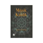 Müzik ve Kimlik - Rıdvan Şentürk