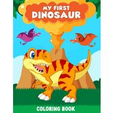 My first dinosaur coloring book