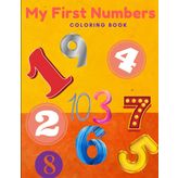 MY FIRST NUMBERS: Coloring book
