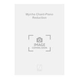 Myrrha chant-piano reduction chant