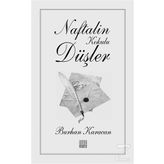 Naftalin Kokulu Düşler / Burhan Karacan