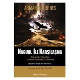 Nagual İle Karşılaşma - Armando Torres
