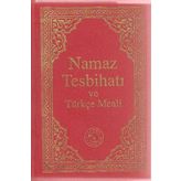 Namaz Tesbihatı ve Türkçe Meali (Cep Boy)