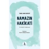 Namazın Hakikati - İsmail Hakkı Bursevi