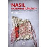 Nasıl Korunabilirdik? - Ural Nadir