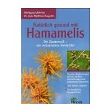 Natürlich gesund mit Hamamelis