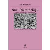 Nazi Diktatörlüğü - Ian Kershaw