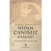 NEDEN CANIMIZ YANAR? - FRANK T. VERTOSICK JR.