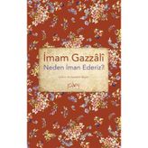 Neden İman Ederiz / İmam Gazali