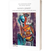 Neden Şimdi? Kahraman Güler - Bahar Akoğlu Eğiten Kitap