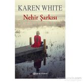 Nehir Şarkısı - Karen White