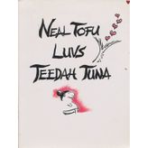 Neil Tofu Luvs Tee-dah Tuna